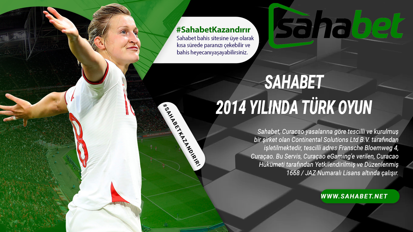 Sahabet 2014 yılında Türk oyun