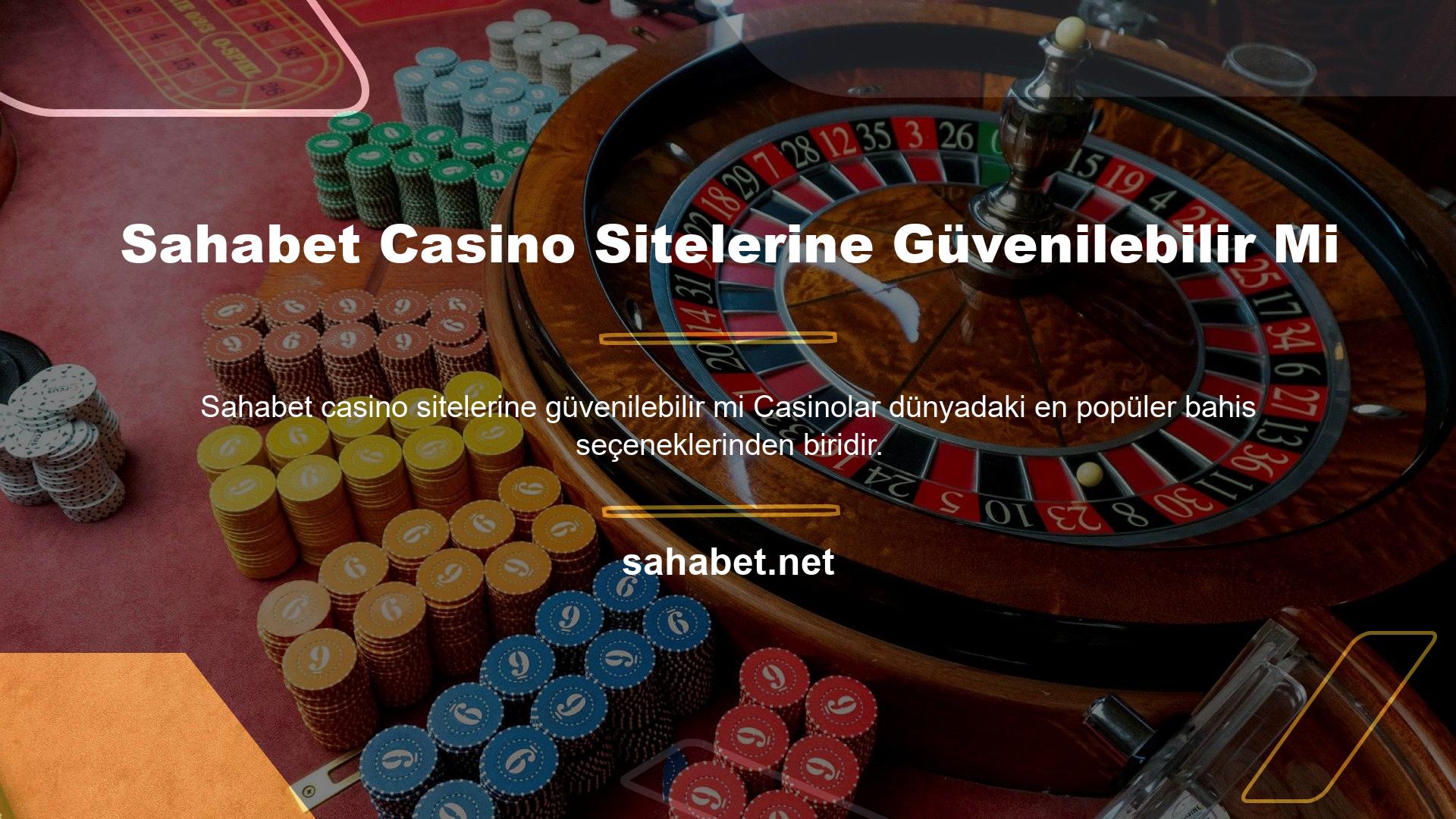 Elbette güvenli bir casino sitesinde oynamanın birçok olasılığı vardır